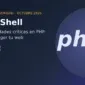 Vulnerabilidad crítica PHP2Shell en PHP y protección de aplicaciones web